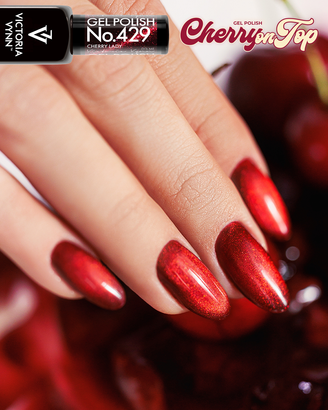 Vernis gel hybride Victoria VYNN n°429 Cherry Lady – Collection Cherry on Top | MSMO