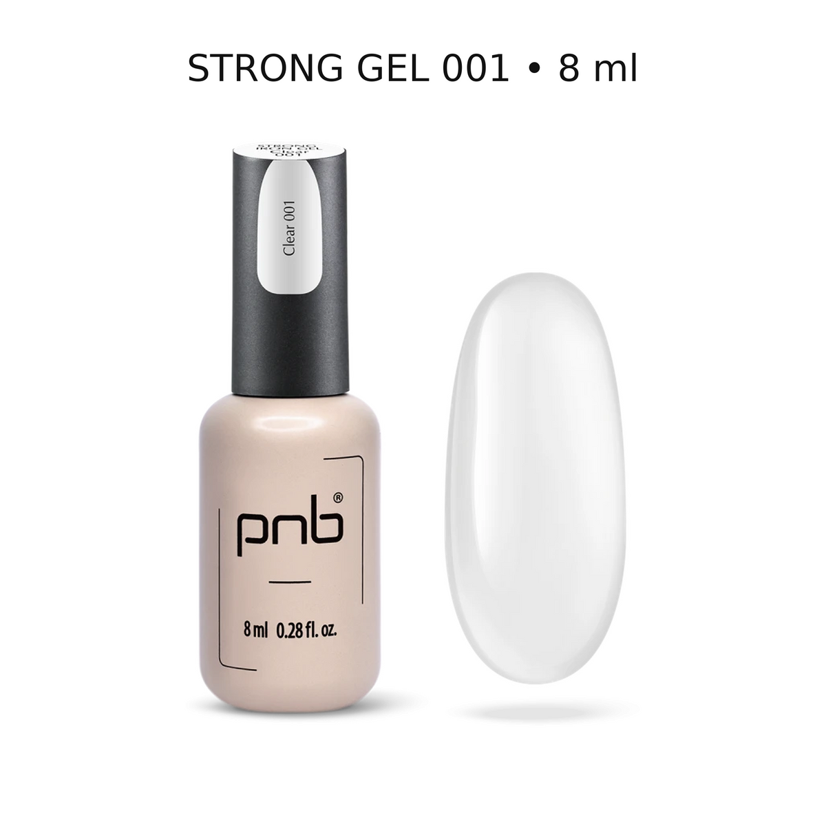Strong Liquid Gel PNB n° 001 Clear – 8 ml