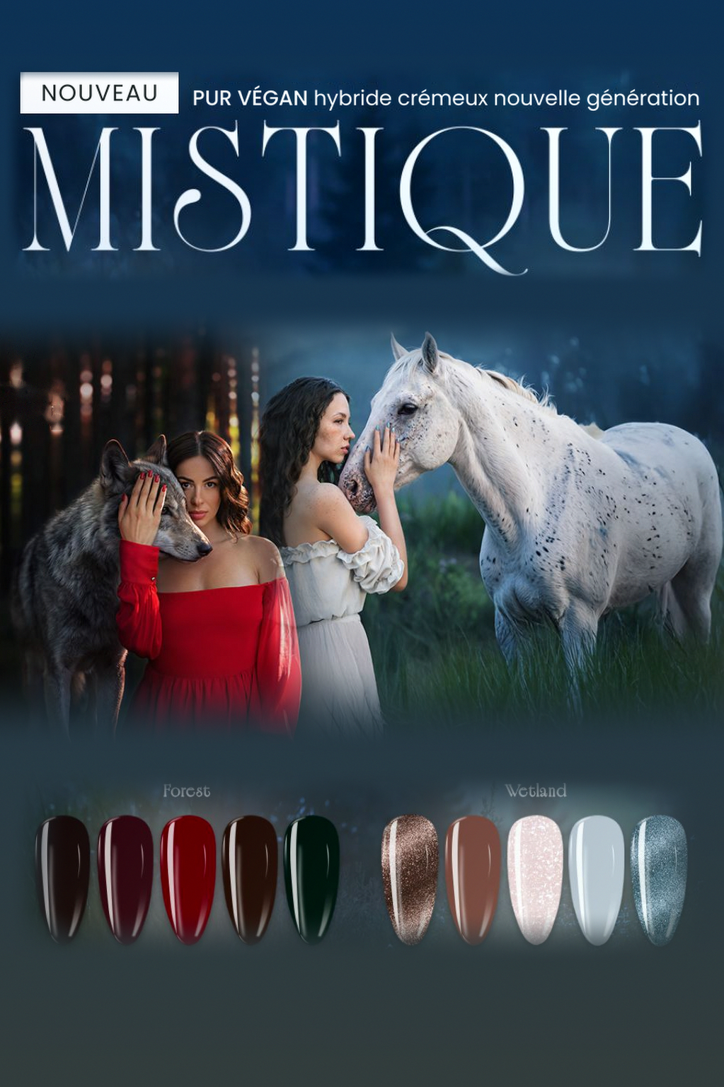 Victoria Vynn Mistique : gel hybride crémeux pur végan, collections Forest et Wetland, avec deux femmes, un loup et un cheval blanc dans une forêt